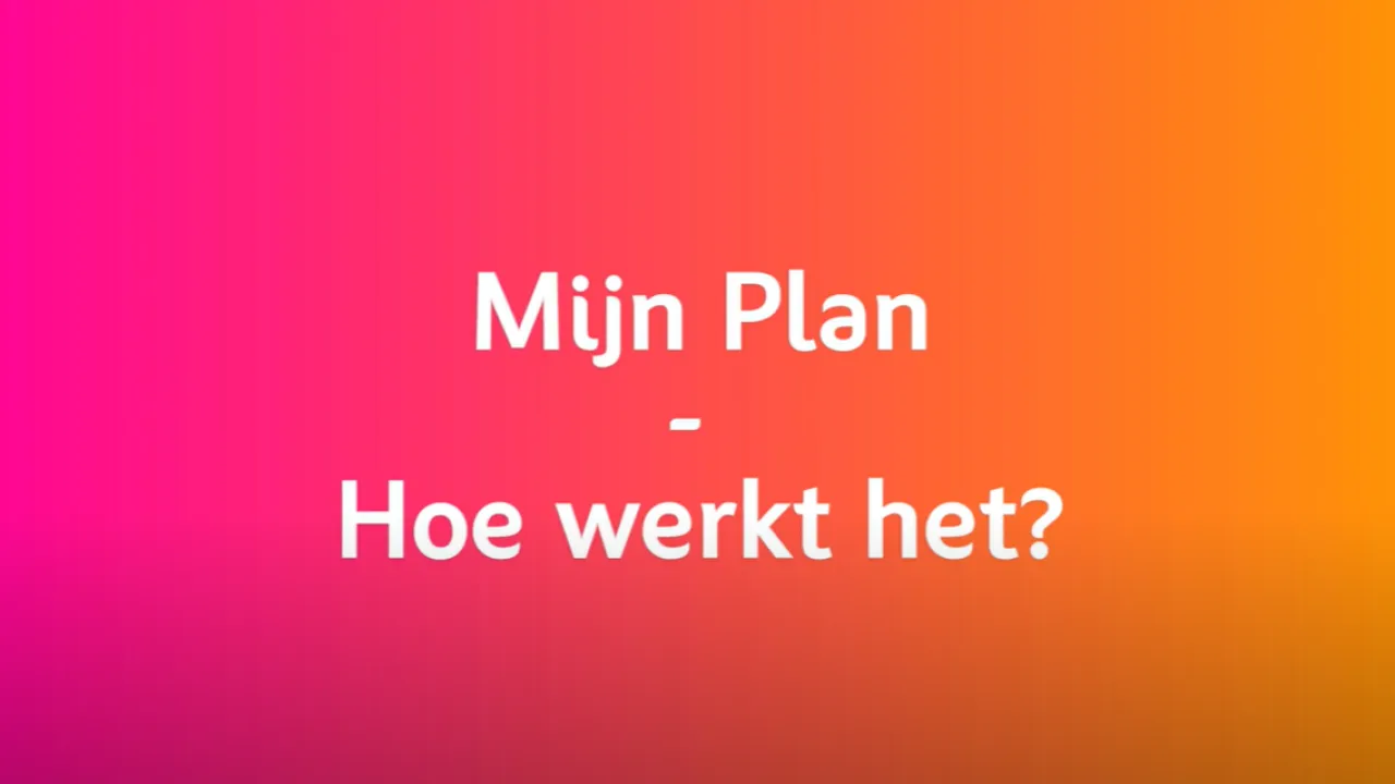 Beginscherm van de uitlegvideo van cliëntdossier Mijn Plan